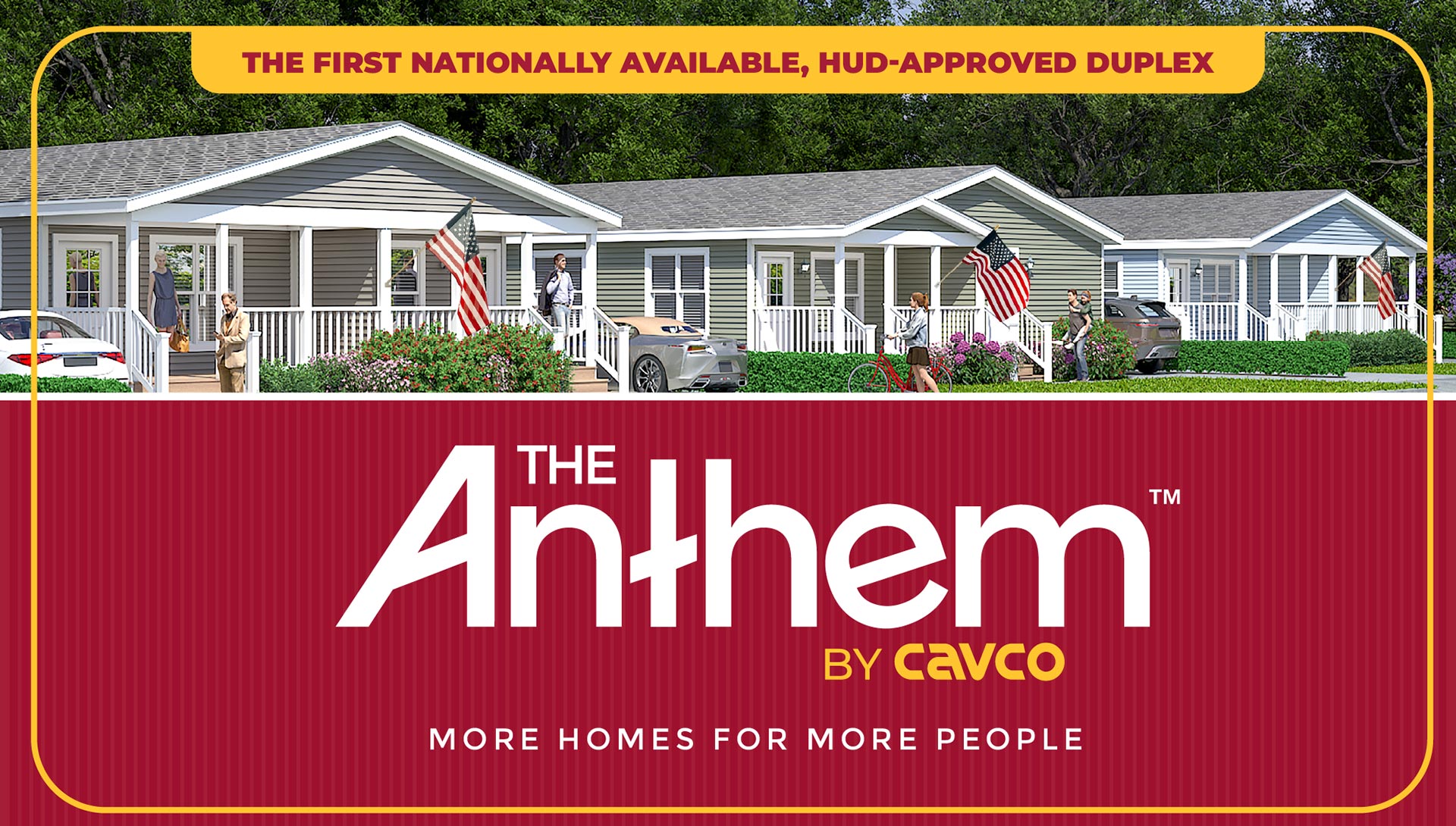 The Anthem by Cavco | More Homes for More People | The First Nationally Available, HUD-approved Duplex